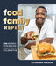 Food. Family. Repeat.: Recipes for Making Every Day a Celebration by Keyshawn Hudson