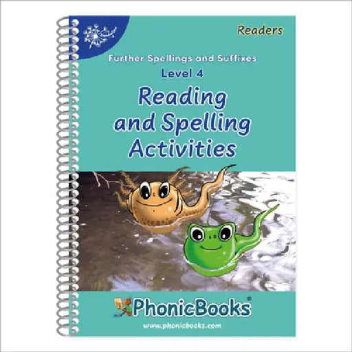 Phonic Books Dandelion Readers Reading and Spelling Activities Further Spellings and Suffixes Level 4: Photocopiable Activities Accompanying Further S by Phonic Books