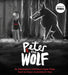 Peter and the Wolf: Wolves Come in Many Disguises by Gavin Friday