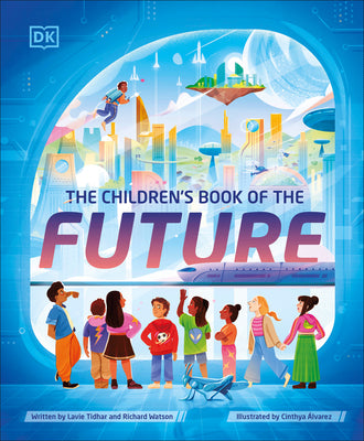 The Children's Book of the Future by DK