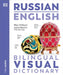 Russian - English Bilingual Visual Dictionary by DK
