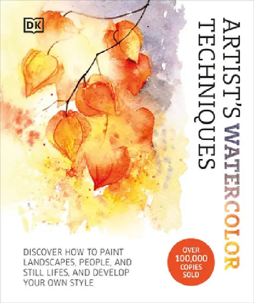 Artist's Watercolor Techniques by DK