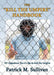 The "Kill The Umpire" Handbook by Patrick Sullivan