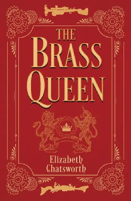The Brass Queen by Elizabeth Chatsworth