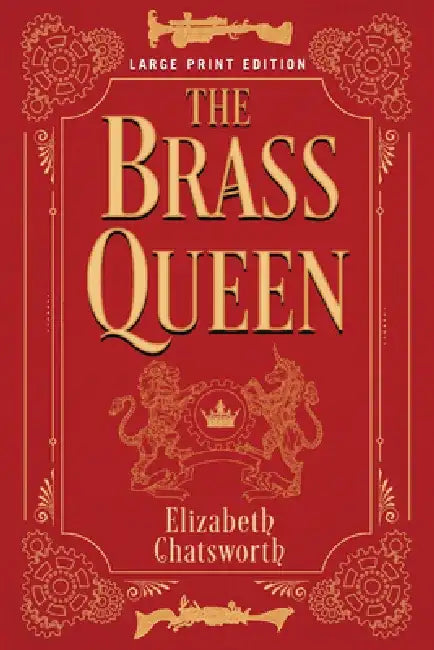 The Brass Queen by Elizabeth Chatsworth