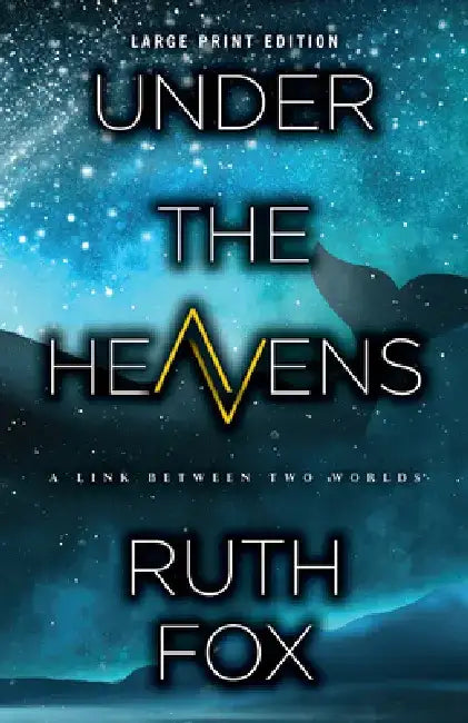 Under the Heavens by Ruth Fox