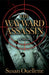 The Wayward Assassin: Volume 2 by Susan Ouellette
