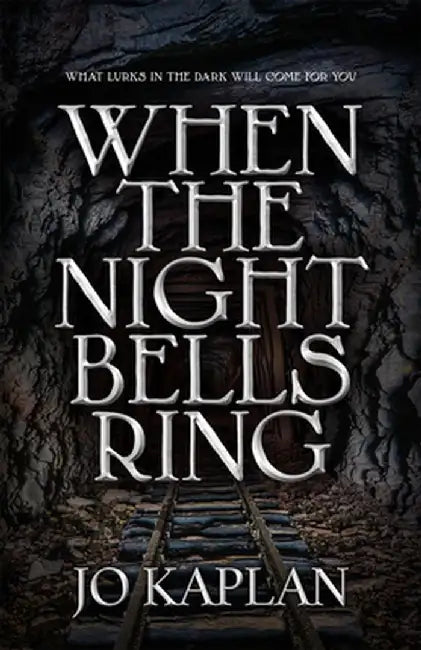 When the Night Bells Ring by Jo Kaplan