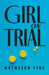 Girl on Trial by Kathleen Fine