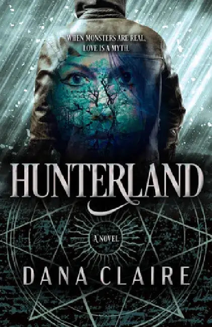 Hunterland by Dana Claire