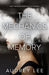 The Mechanics of Memory by Lee, Audrey