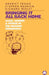 Bringing It All Back Home: Class, Gender and Power in the Modern Household Today by Harriet Fraad, Richard Wolff, Stephen Resnick