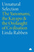 Unnatural Selection: The Yanomami, the Kayapo & the Onslaught of Civilisation: The Yanomami, the Kayapo & the Onslaught of Civilisation by Linda Rabben