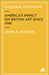 Cultural Offensive: America's Impact on British Art Since 1945 by John A. Walker