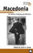 Macedonia: The Politics of Identity and Difference by Jane K. Cowan