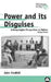 Power And Its Disguises: Anthropological Perspectives On Politics by John Gledhill