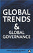 Global Trends and Global Governance  by Paul Kennedy
