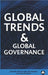 Global Trends and Global Governance 