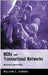 Ngos And Transnational Networks: Wild Cards in World Politics by William E. DeMars