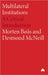 Multilateral Institutions: A Critical Introduction by Morten Boas, Desmond McNeill