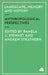 Landscape, Memory and History: Anthropological Perspectives by Pamela J. Stewart, Andrew Strathern