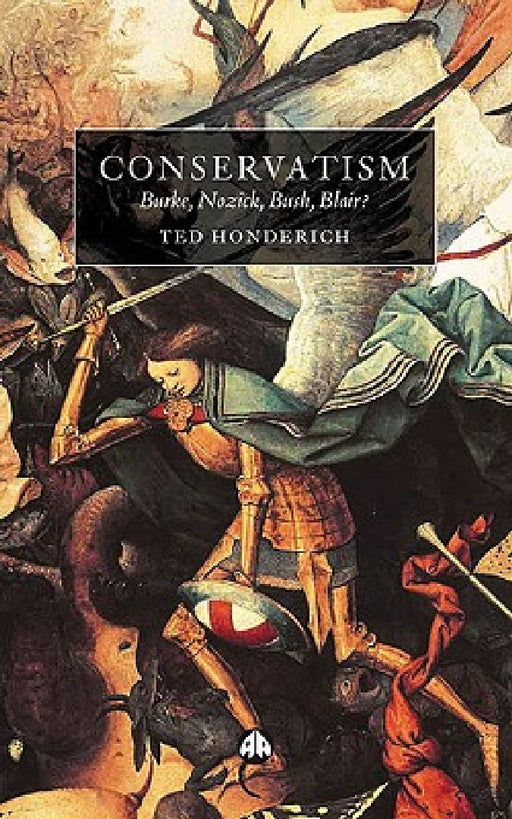 Conservatism  by Ted Honderich