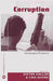 Corruption: Anthropological Perspectives by Dieter Haller, Cris Shore