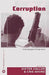 Corruption: Anthropological Perspectives by Dieter Haller, Cris Shore
