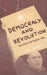Democracy And Revolution: Latin America And Socialism Today by D. L. Raby