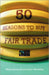 50 Reasons To Buy Fair Trade by Miles Litvinoff