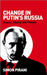 Change in Putin's Russia  by Simon Pirani