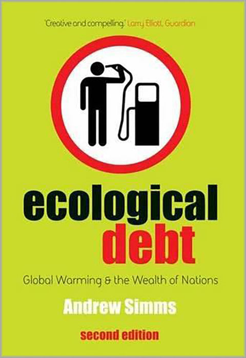 Ecological Debt: Global Warming and the Wealth of Nations