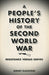 A People'S History Of The Second World War: Resistance Versus Empire by Donny Gluckstein