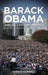 Barack Obama And Twenty First Century Politics: A Revolutionary Moment in the USA by Horace Campbell