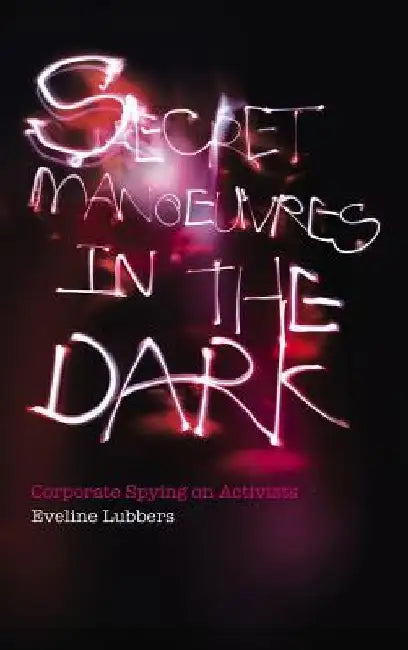 Secret Manoeuvres in the Dark 