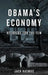 Obama'S Economy: Recovery For The Few by Jack Rasmus