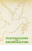 Peacebuilding and Reconcilation 