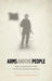 Arms and the People: Popular Movements and the Military from the Paris Commune to the Arab Spring by Mike Gonzalez, Houman Barekat