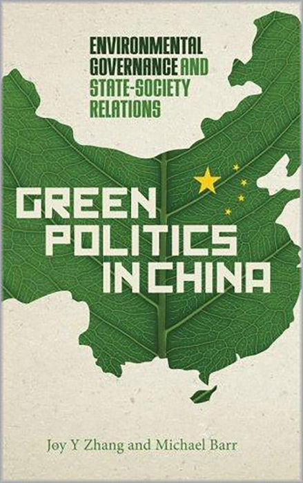 Green Politics In China: Environmental Governance and State-Society Relations