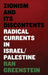 Zionism And Its Discontents: Radical Currents In Israel Palestine by Ran Greenstein