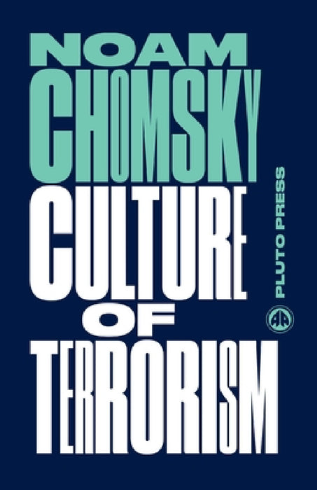 Culture of Terrorism by Noam Chomsky
