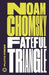 Fateful Triangle by Noam (Massachusetts Institute Of Technology) Chomsky
