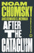 After The Cataclysm: The Political Economy of Human Rights by Noam Chomsky, Edward S. Herman