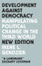 Development Against Democracy: Manipulating Political Change in the Third World