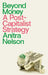 Beyond Money: A Postcapitalist Strategy by Anitra Nelson