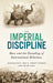 The Imperial Discipline: Race and the Founding of International Relations by Alexander E. Davis