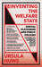Reinventing the Welfare State: Digital Platforms and Public Policies by Ursula Huws