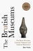 The Brutish Museums: The Benin Bronzes, Colonial Violence and Cultural Restitution by Dan Hicks