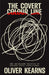 The Covert Color Line: The Radicalized Politics of Western State Intelligence by Oliver Kearns