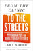 From the Clinic to the Streets: Psychoanalysis for Revolutionary Futures by Lara Sheehi